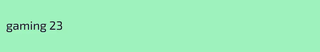 gaming 23